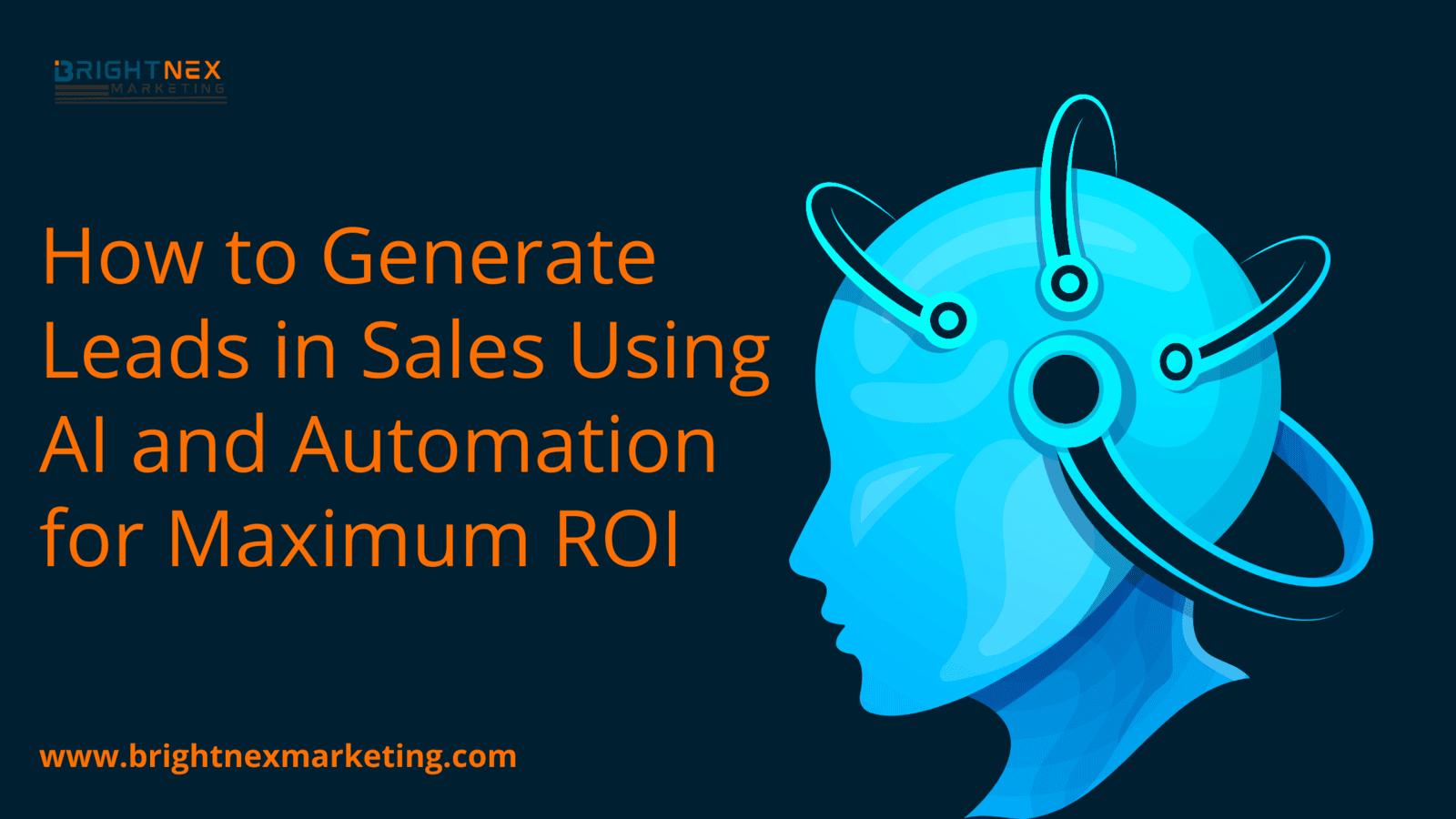 How to Generate Leads in Sales Using AI and Automation for Maximum ROI